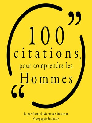 cover image of 100 citations pour comprendre les hommes
